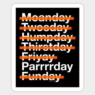 Parrrrday Is My Favorite Day Sticker